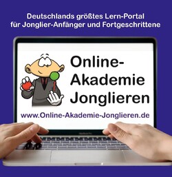 Online-Akademie Jonglieren - Deutschlands größtes Lernportal für Jonglier-Anfänger und Fortgeschrittene